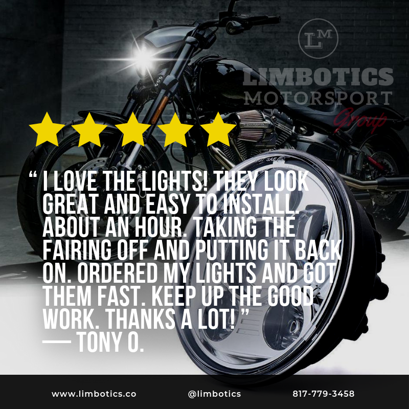 “ LIMBOTICS SELLS QUALITY LEDS. THE IRON IS NOT THIN, THE LIGHT HAS THE UPPER BORDER, BRIGHT BUT YOU WILL NOT BE BLINDED, I'M HAPPY WITH MY PURCHASE. ” — FREDERICK T.